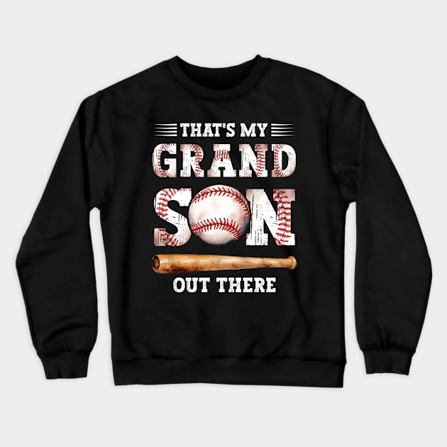 Baseball Grandma That's My Grandson Out There Mother's Day Funny Baseball Grandma Crewneck Sweatshirt by Asg Design